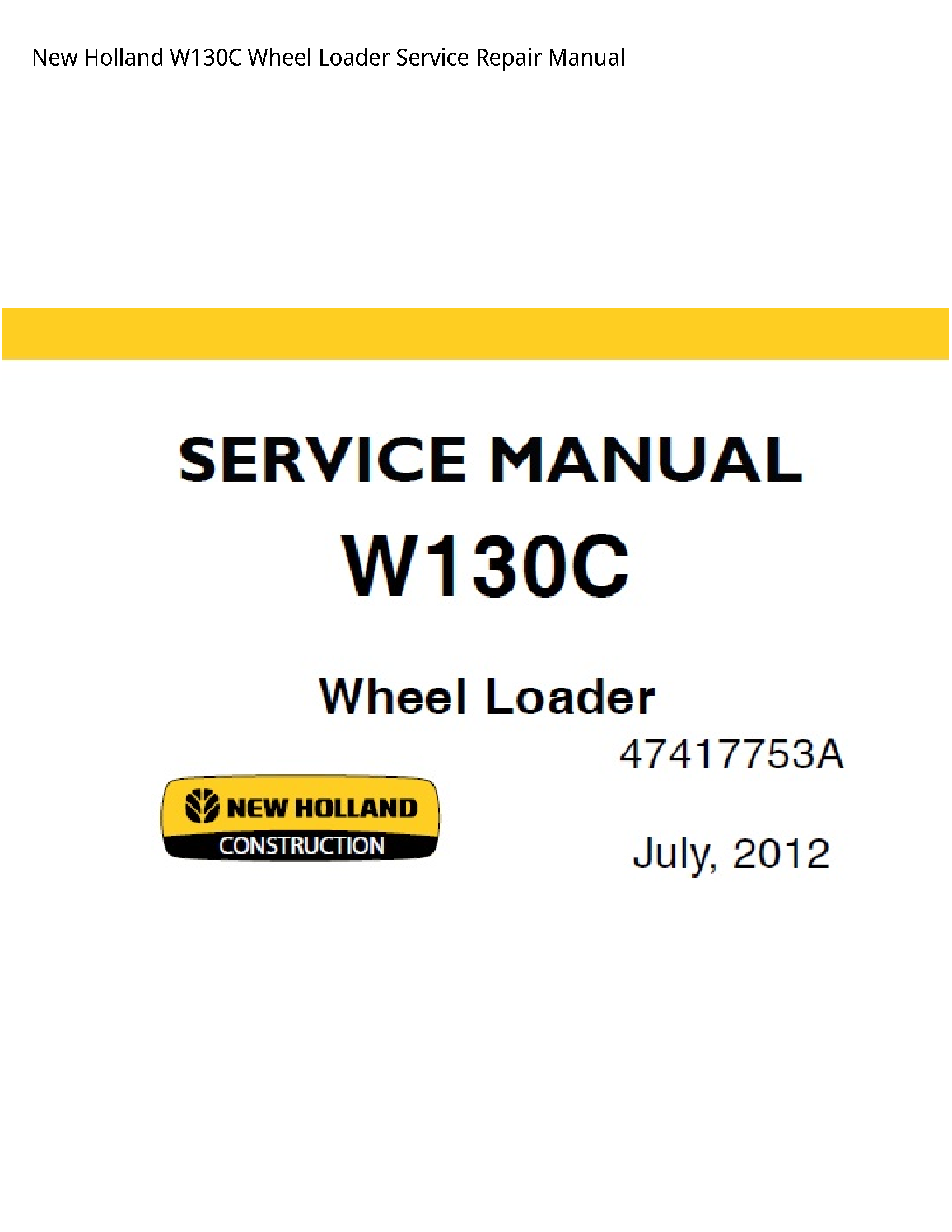New Holland W130C Wheel Loader manual