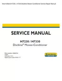 New Holland H7230   H7330 Discbine Mower-Conditioner Service Repair Manual preview