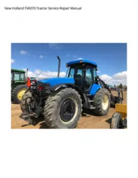 New Holland TV6070 Tractor Service Repair Manual preview
