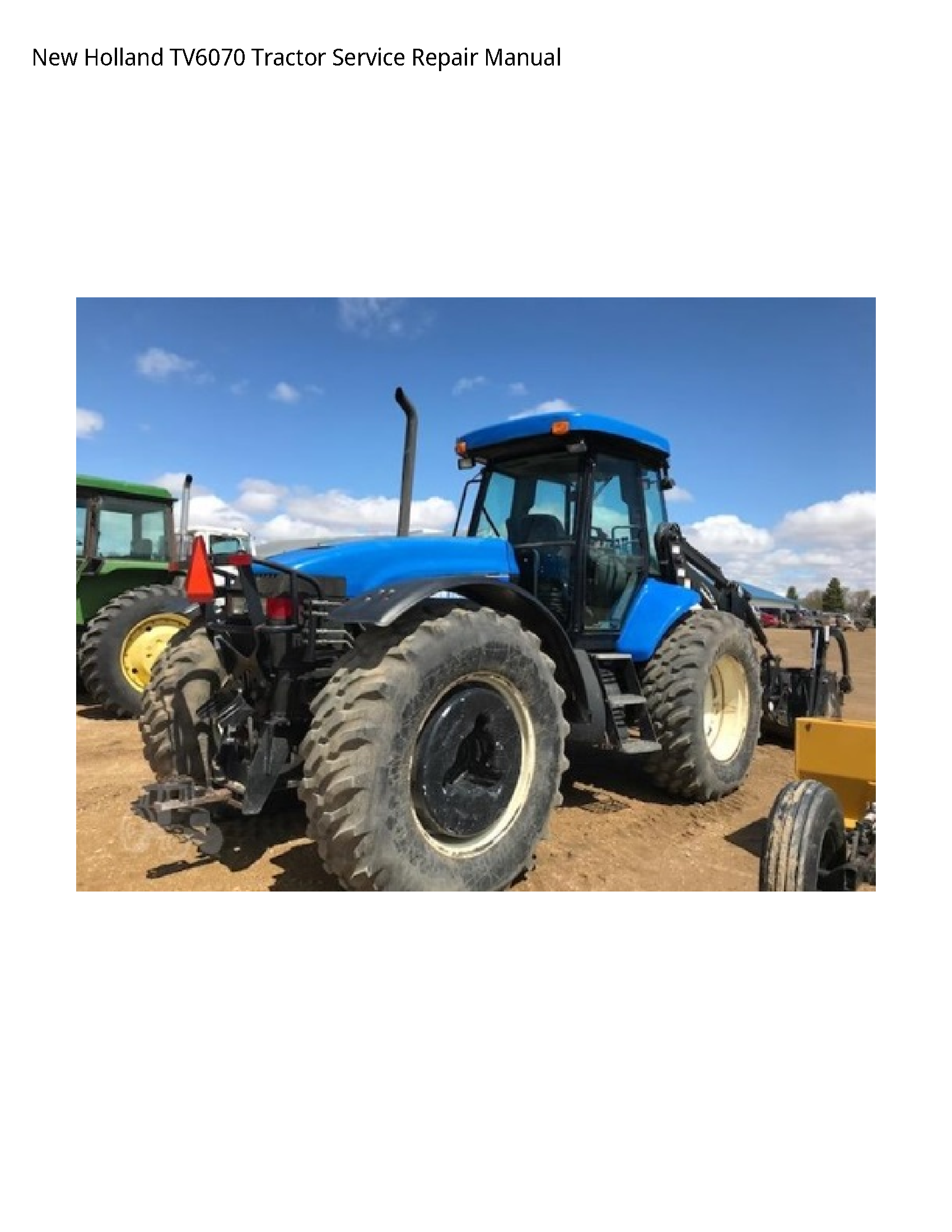 New Holland TV6070 Tractor manual