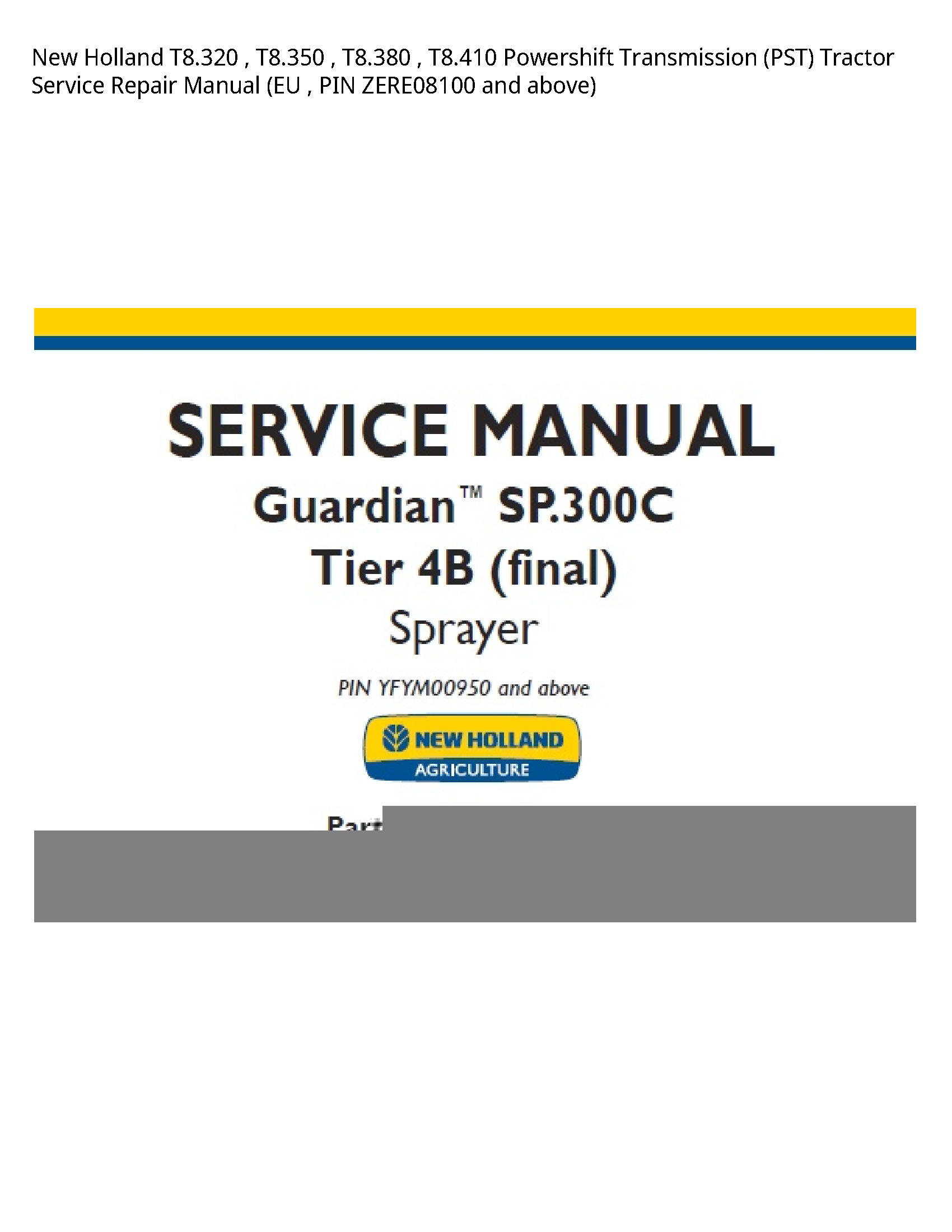 New Holland T8.320 Powershift Transmission (PST) Tractor manual