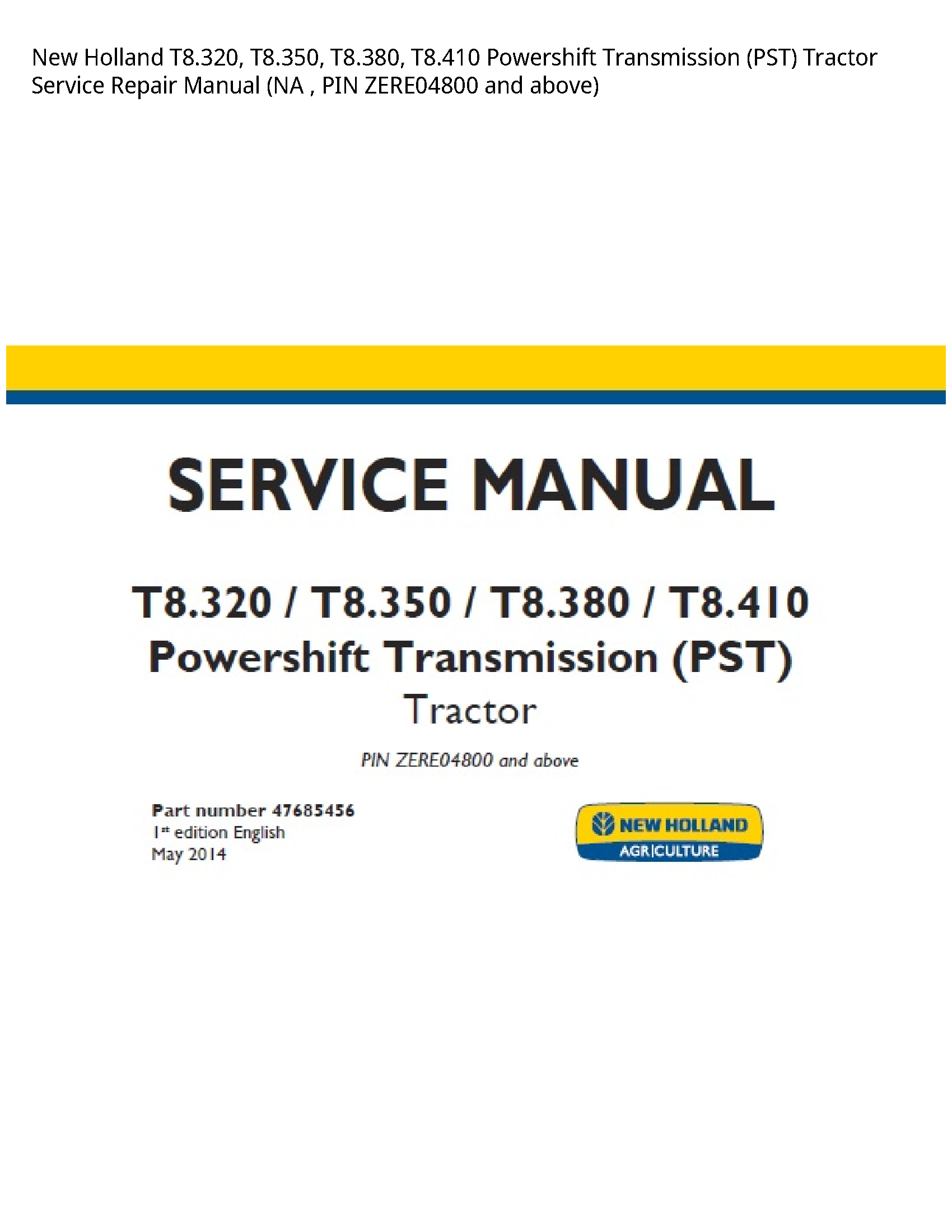 New Holland T8.320 Powershift Transmission (PST) Tractor manual