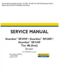 New Holland Guardian SP.295F   SP.300F   SP.345F Tier 4B (final) Sprayer Service Repair Manual (PIN YFYM00909 and above) preview