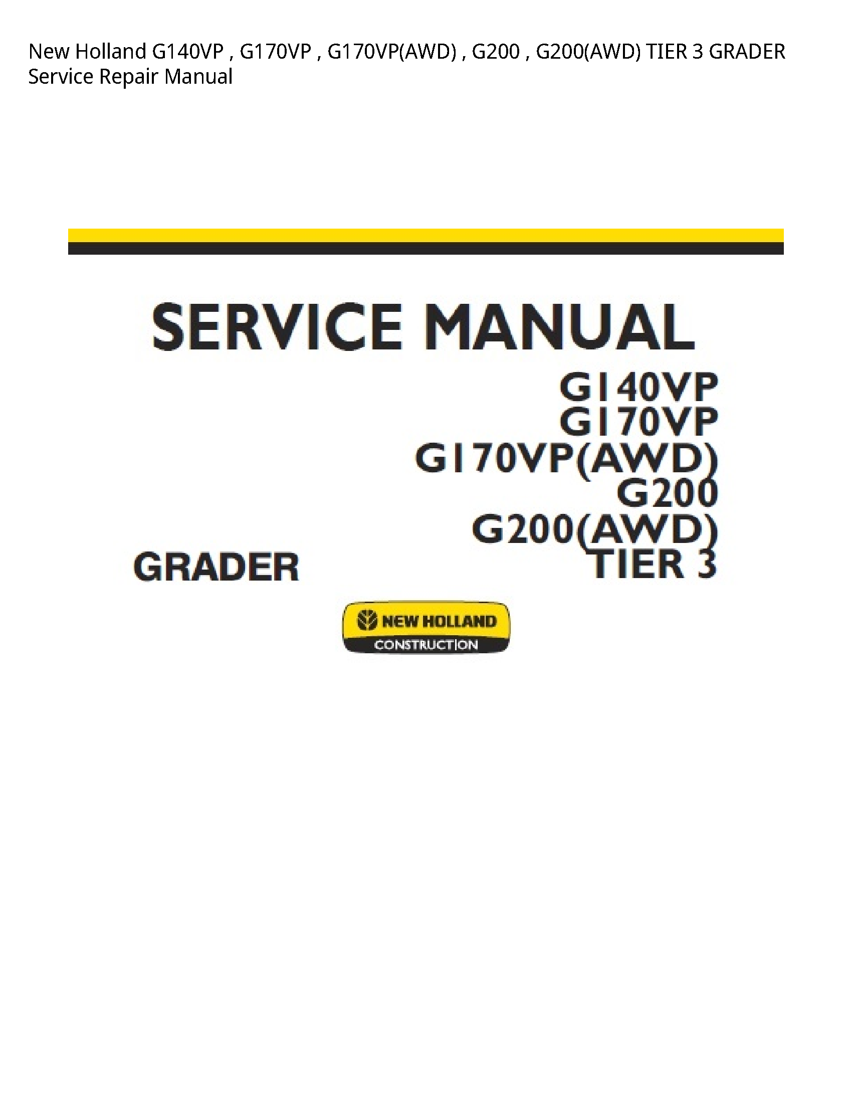 New Holland G140VP TIER GRADER manual