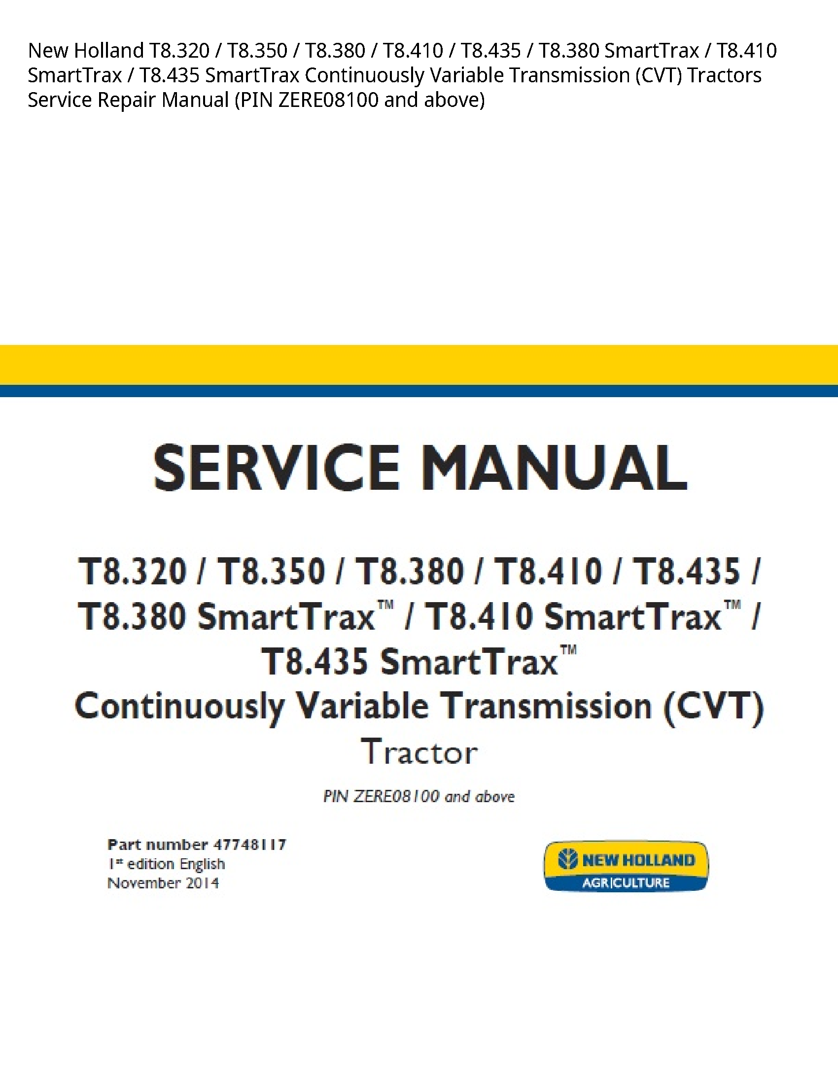 New Holland T8.320 SmartTrax SmartTrax SmartTrax Continuously Variable Transmission (CVT) Tractors manual