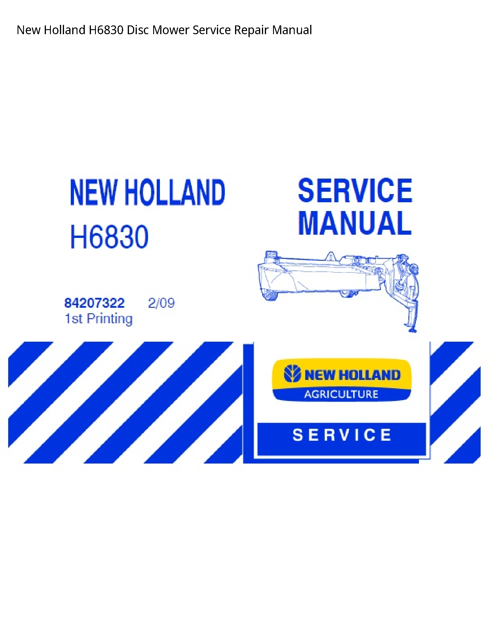 New Holland H6830 Disc Mower manual