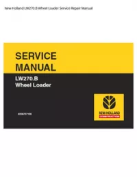 New Holland LW270.B Wheel Loader Service Repair Manual preview