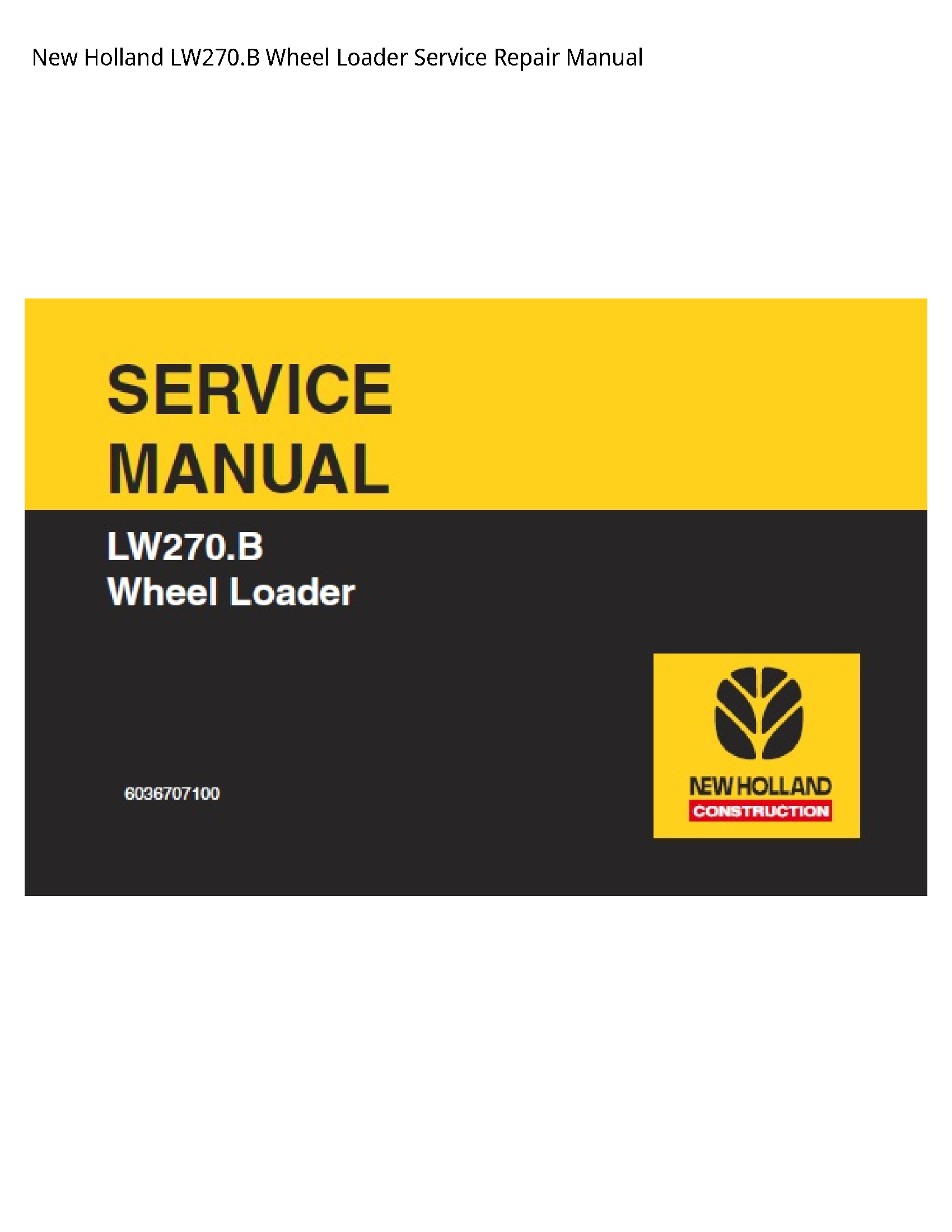 New Holland LW270.B Wheel Loader manual