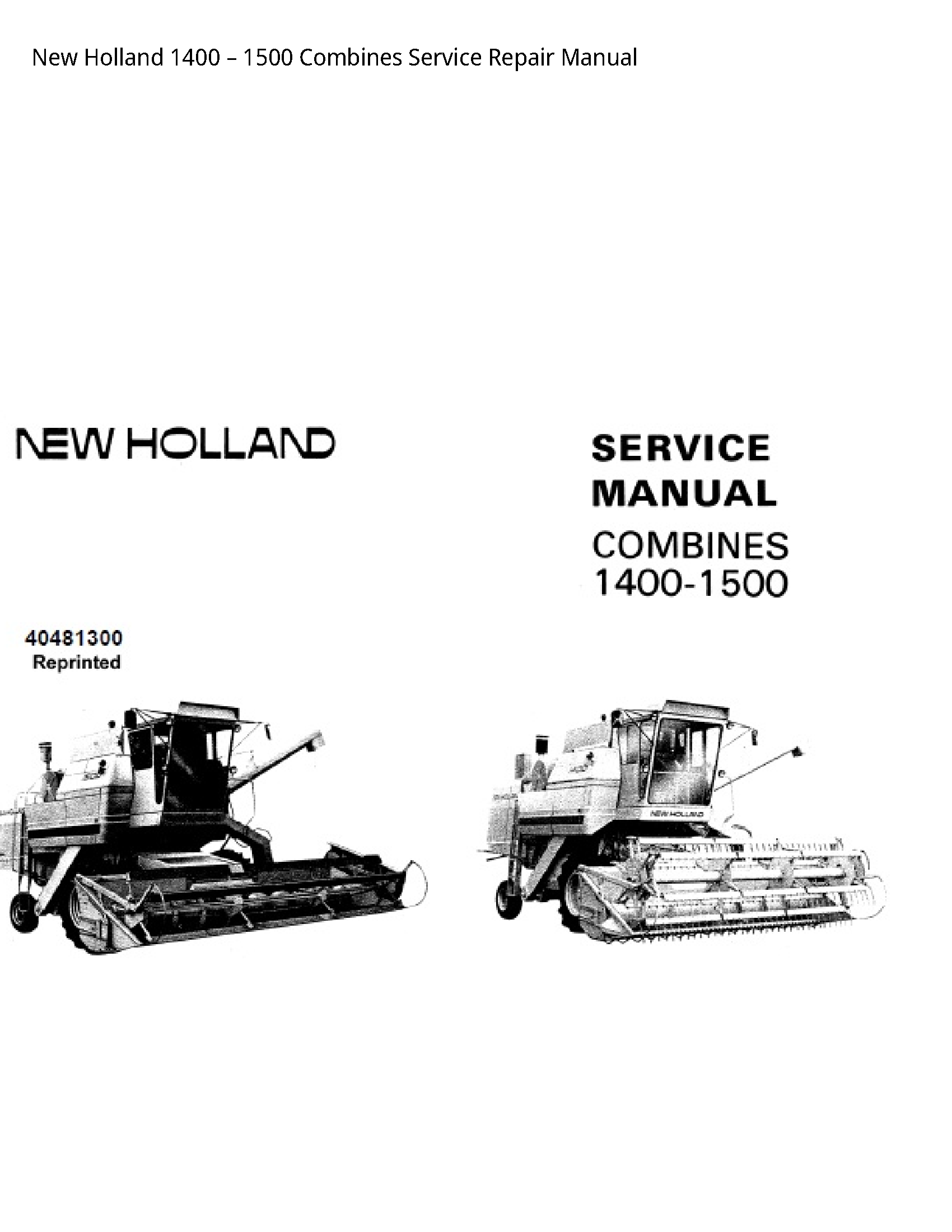 New Holland 1400 Combines manual