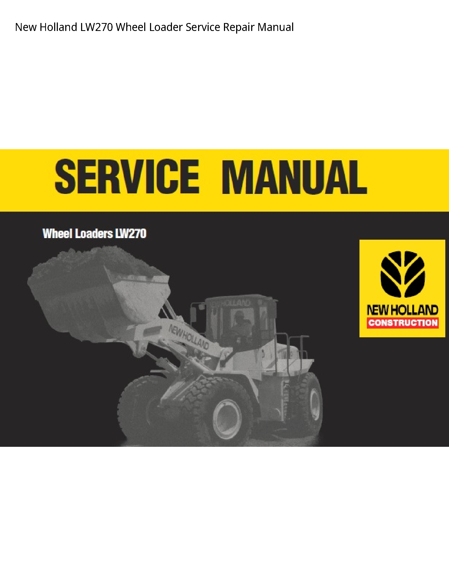 New Holland LW270 Wheel Loader manual