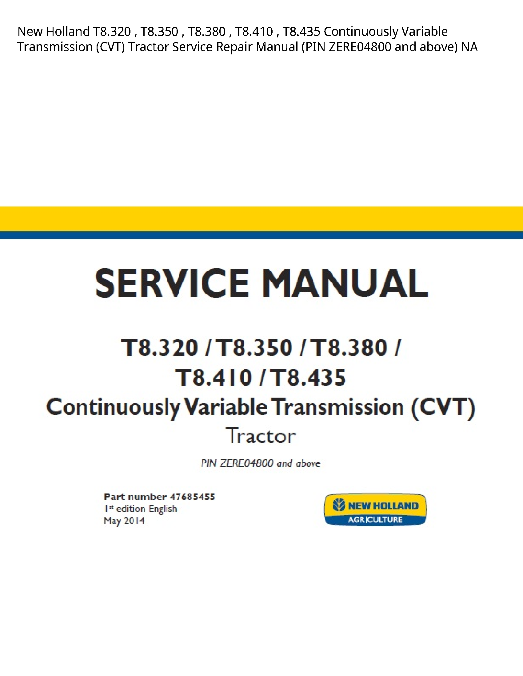 New Holland T8.320 Continuously Variable Transmission (CVT) Tractor manual