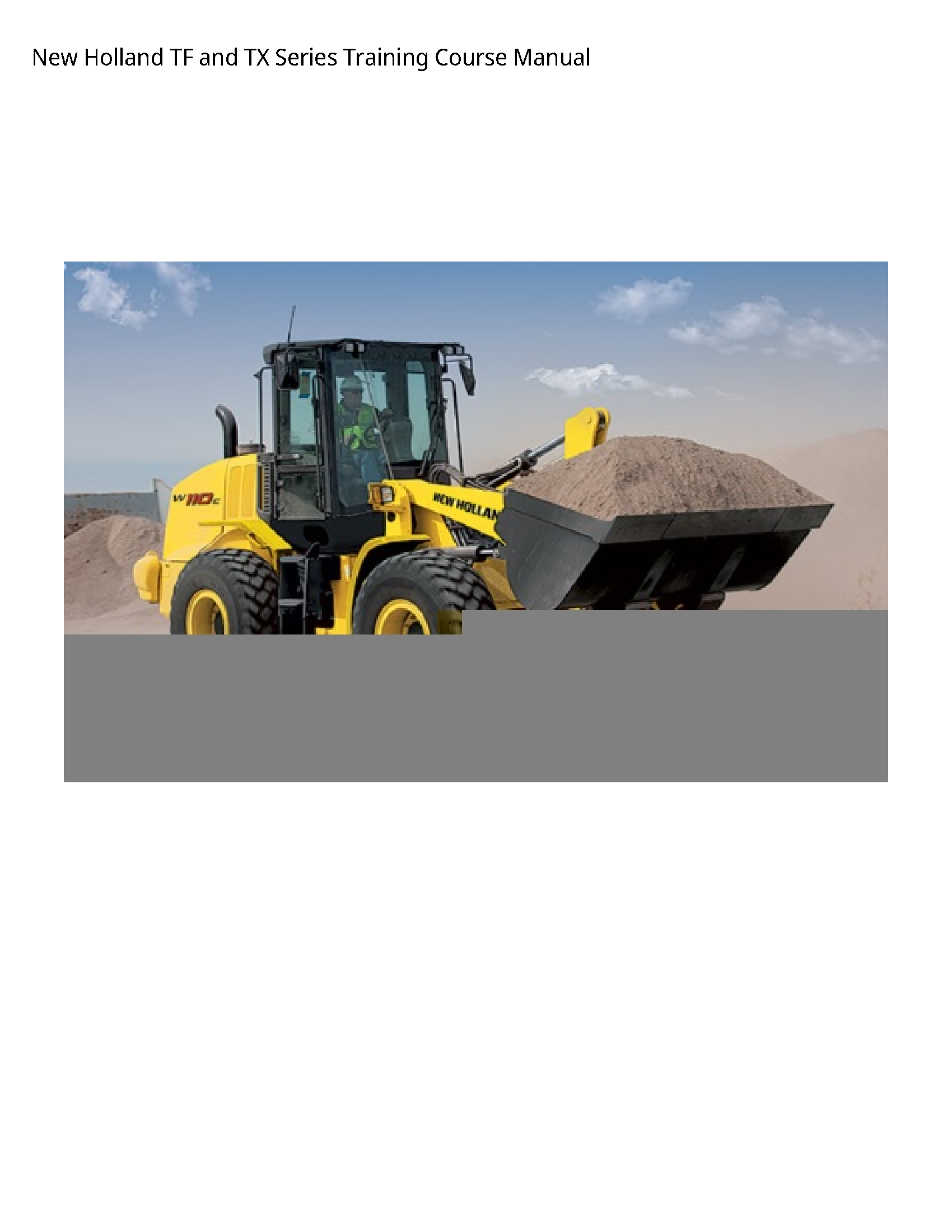 New Holland TF  TX Series Training Course manual