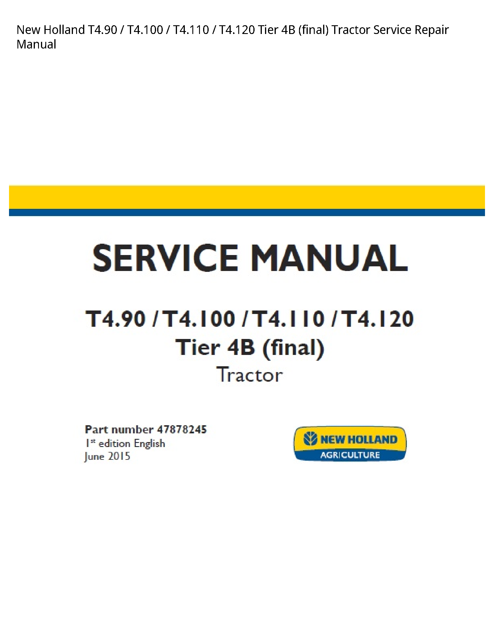 New Holland T4.90 Tier (final) Tractor manual