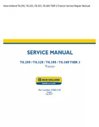 New Holland T8.295  T8.325  T8.355  T8.385 TIER 3 Tractor Service Repair Manual preview