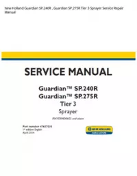 New Holland Guardian SP.240R   Guardian SP.275R Tier 3 Sprayer Service Repair Manual preview