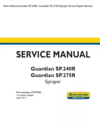 New Holland Guardian SP.240R   Guardian SP.275R Sprayer Service Repair Manual preview
