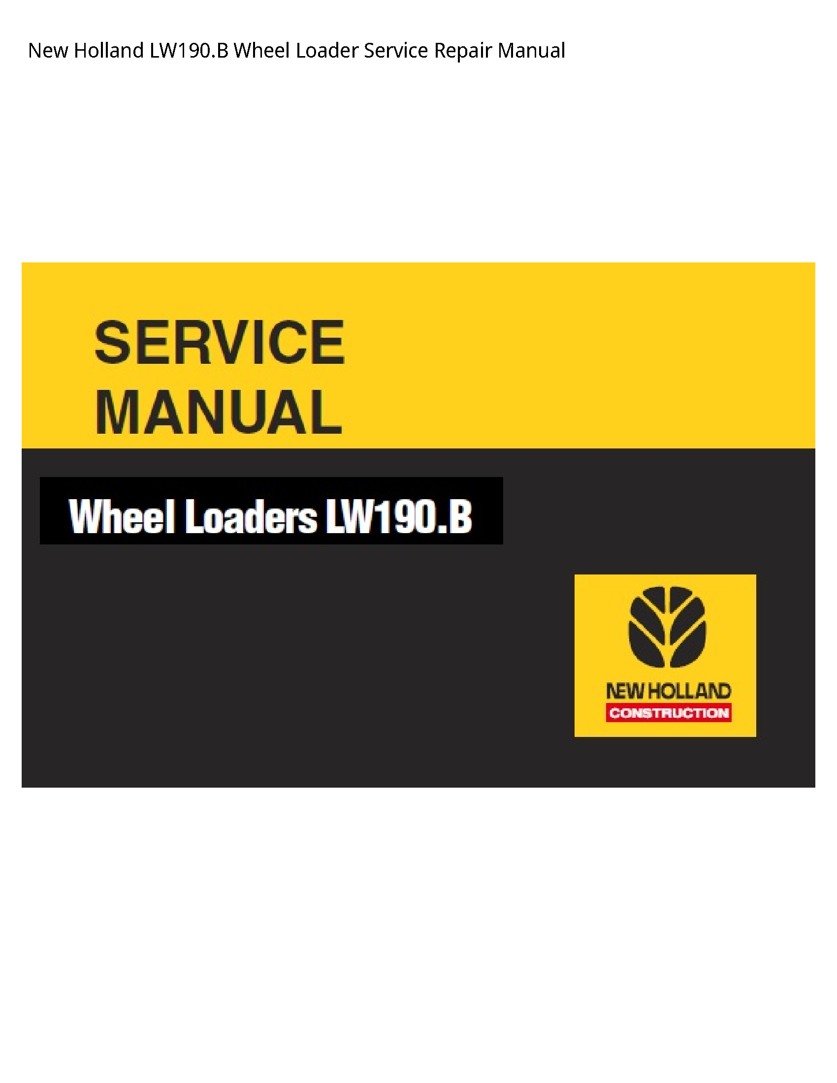 New Holland LW190.B Wheel Loader manual