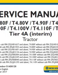 New Holland T4.80F / T4.80V / T4.90F / T4.90V / T4.100F / T4.100V / T4.110F / T4.110V Tier 4A (interim) Tractor Service Repair Manual NA preview