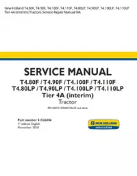 New Holland T4.80F  T4.90F  T4.100F  T4.110F  T4.80LP  T4.90LP  T4.100LP  T4.110LP Tier 4A (interim) Tractors Service Repair Manual NA preview