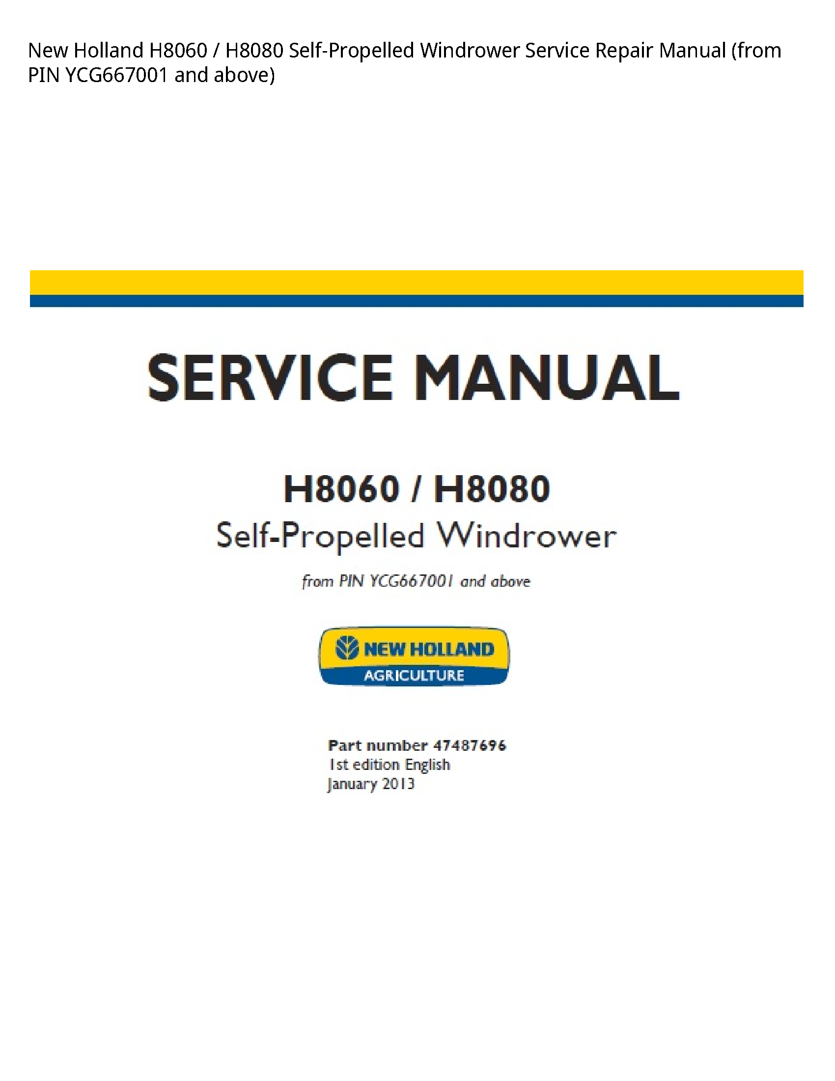 New Holland H8060 Self-Propelled Windrower manual