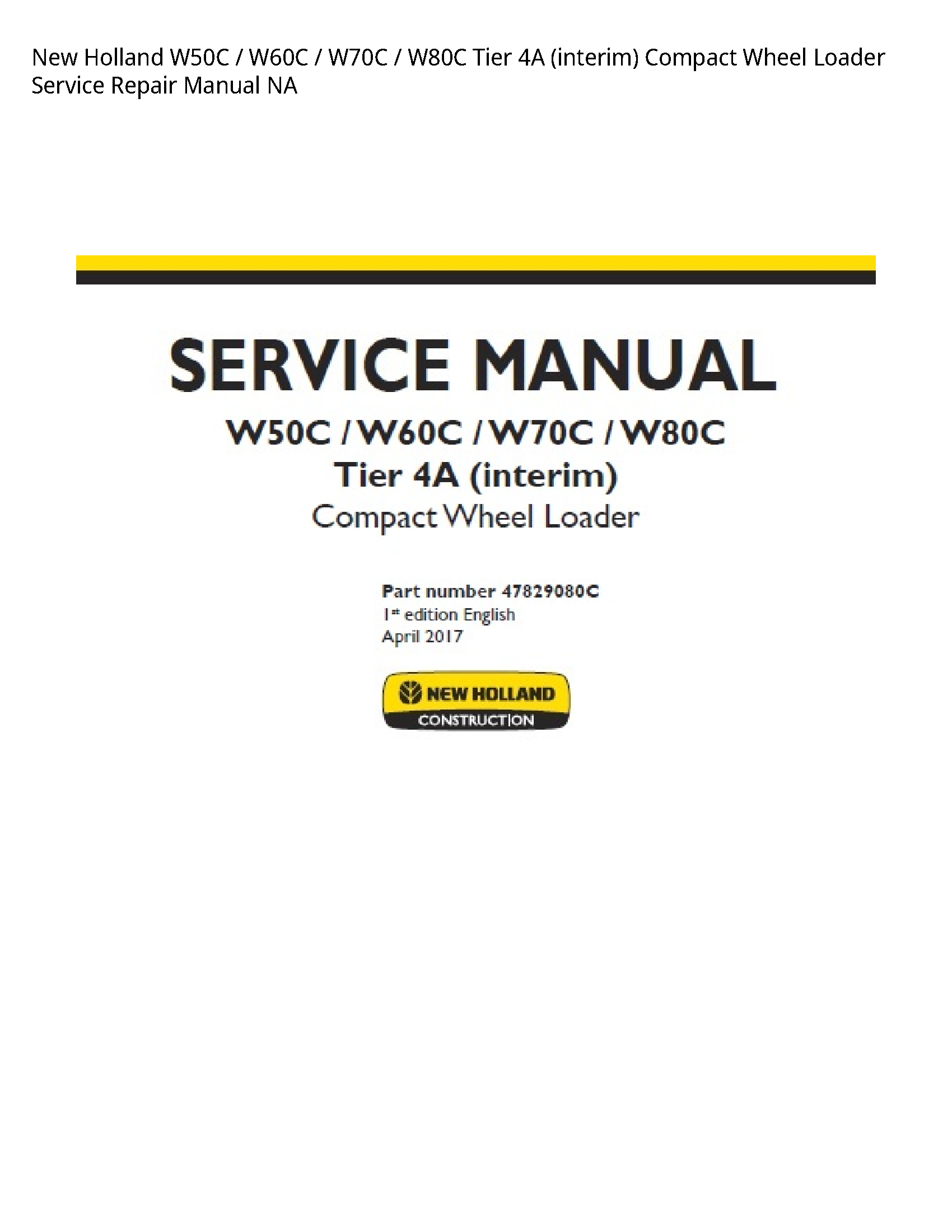 New Holland W50C Tier (interim) Compact Wheel Loader manual