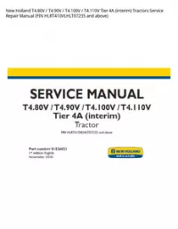 New Holland T4.80V / T4.90V / T4.100V / T4.110V Tier 4A (interim) Tractors Service Repair Manual (PIN HLRT410VLHLT07235 and above) preview
