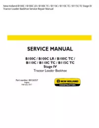 New Holland B100C / B100C LR / B100C TC / B110C / B110C TC / B115C TC Stage IV Tractor Loader Backhoe Service Repair Manual preview