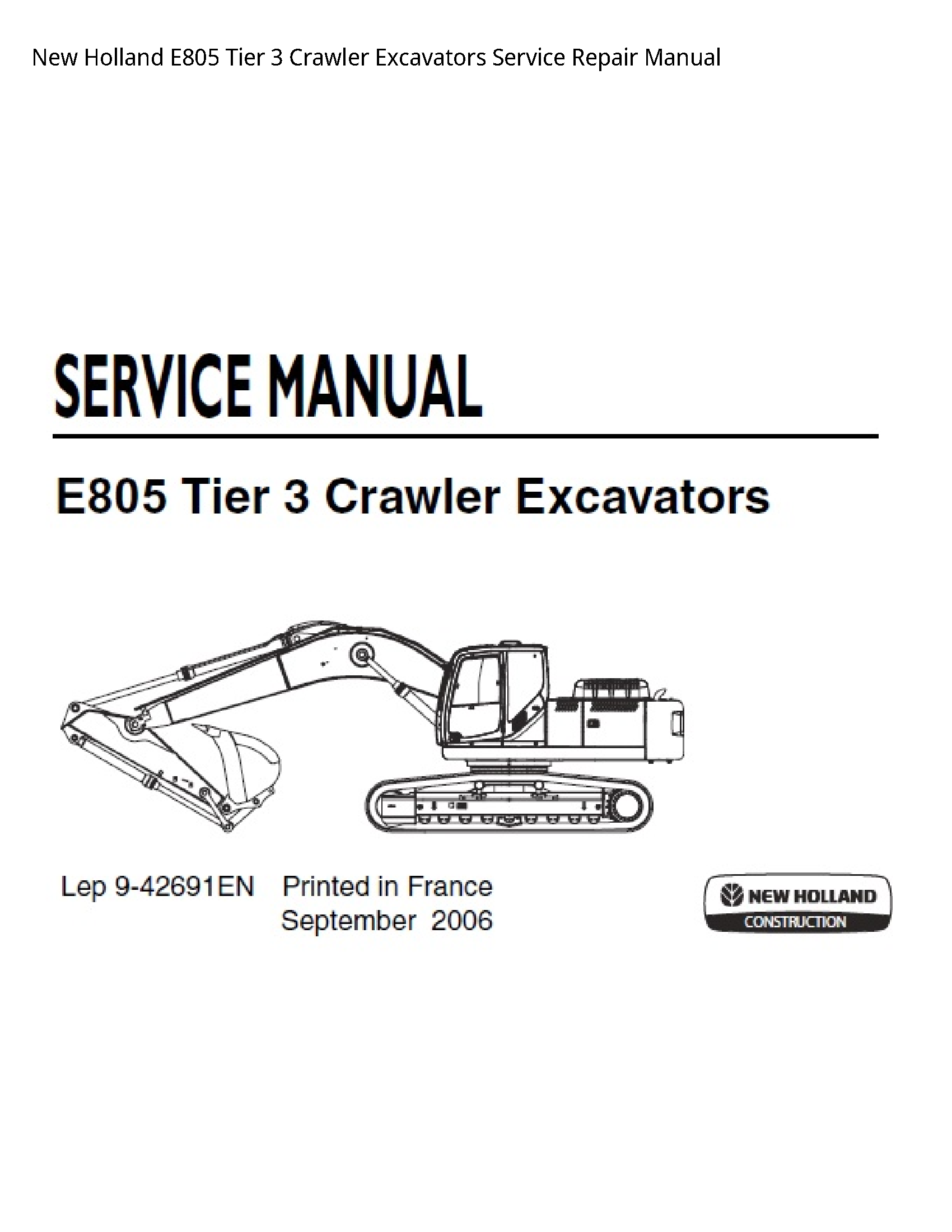 New Holland E805 Tier Crawler Excavators manual