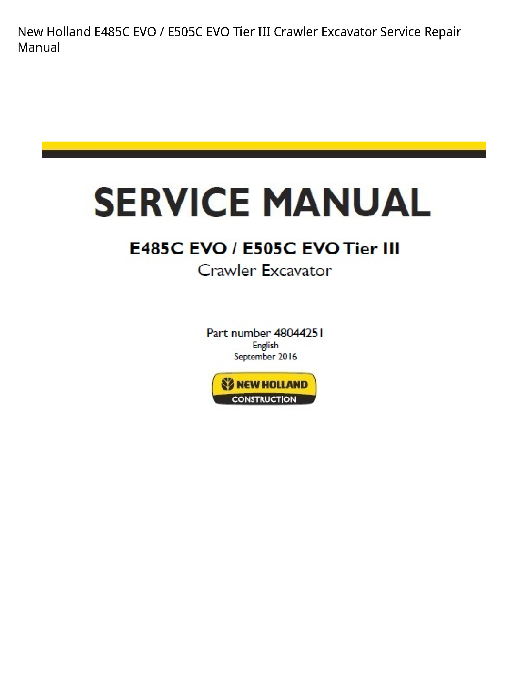 New Holland E485C EVO EVO Tier III Crawler Excavator manual