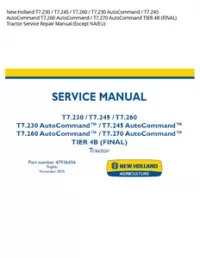 New Holland T7.230 / T7.245 / T7.260 / T7.230 AutoCommand / T7.245 AutoCommand T7.260 AutoCommand / T7.270 AutoCommand TIER 4B (FINAL) Tractor Service Repair Manual (Except NA/EU) preview