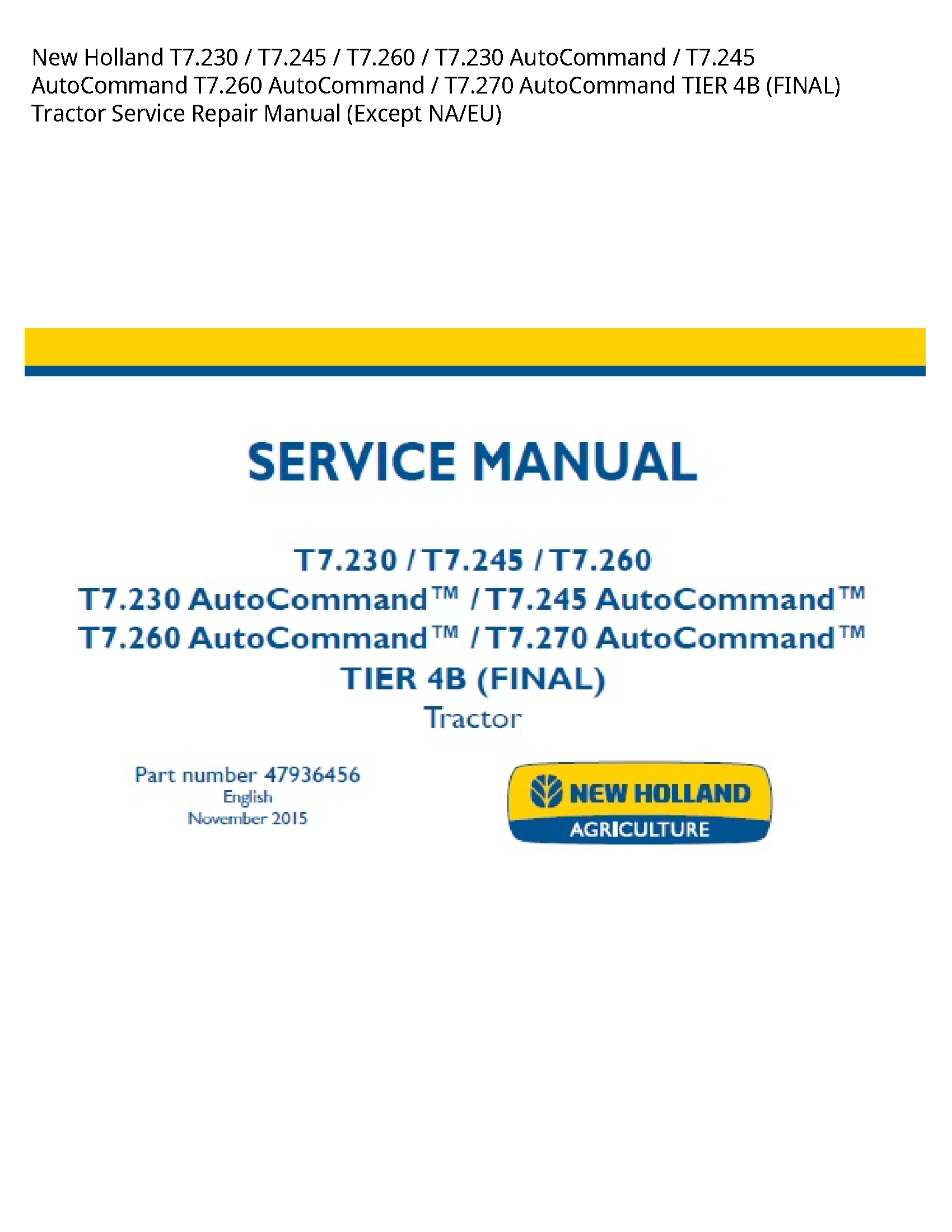 New Holland T7.230 AutoCommand AutoCommand AutoCommand AutoCommand TIER (FINAL) Tractor manual