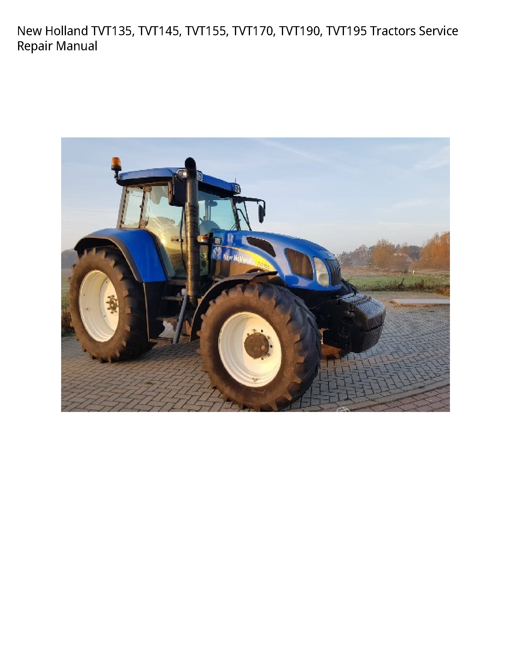New Holland TVT135 Tractors manual