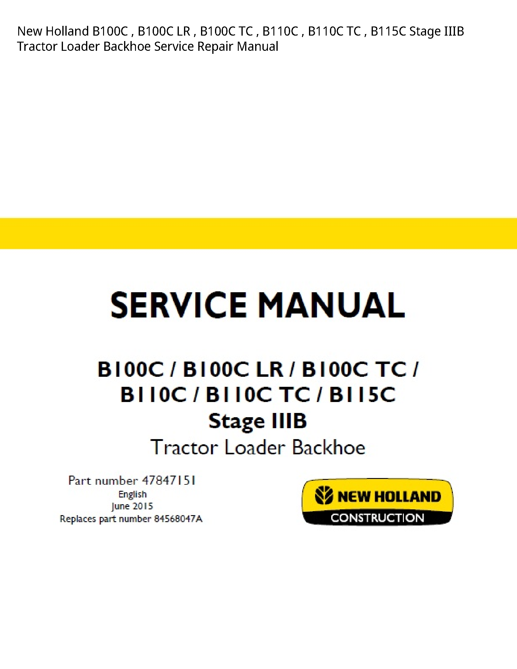 New Holland B100C LR TC TC Stage IIIB Tractor Loader Backhoe manual