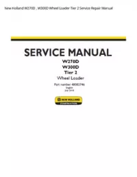 New Holland W270D   W300D Wheel Loader Tier 2 Service Repair Manual preview