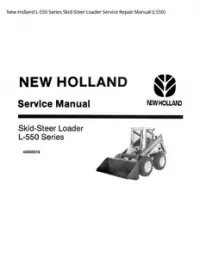 New Holland L-550 Series Skid-Steer Loader Service Repair Manual (L550) preview