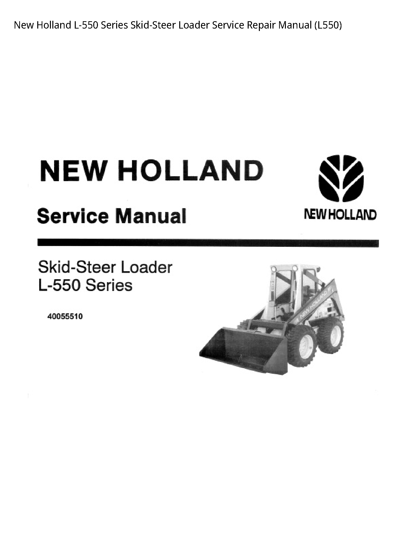 New Holland L-550 Series Skid-Steer Loader manual