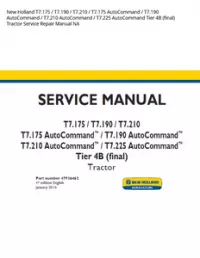 New Holland T7.175 / T7.190 / T7.210 / T7.175 AutoCommand / T7.190 AutoCommand / T7.210 AutoCommand / T7.225 AutoCommand Tier 4B (final) Tractor Service Repair Manual NA preview