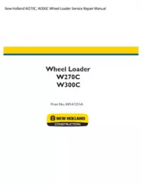 New Holland W270C  W300C Wheel Loader Service Repair Manual preview