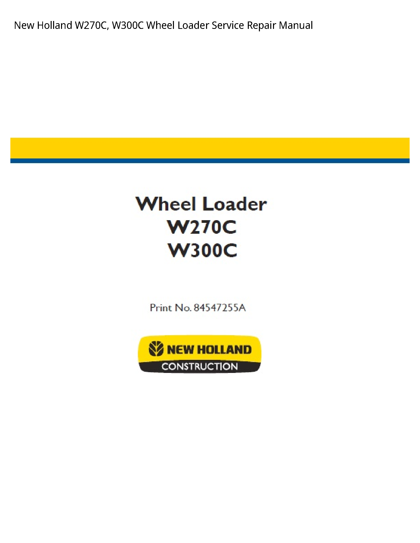 New Holland W270C Wheel Loader manual