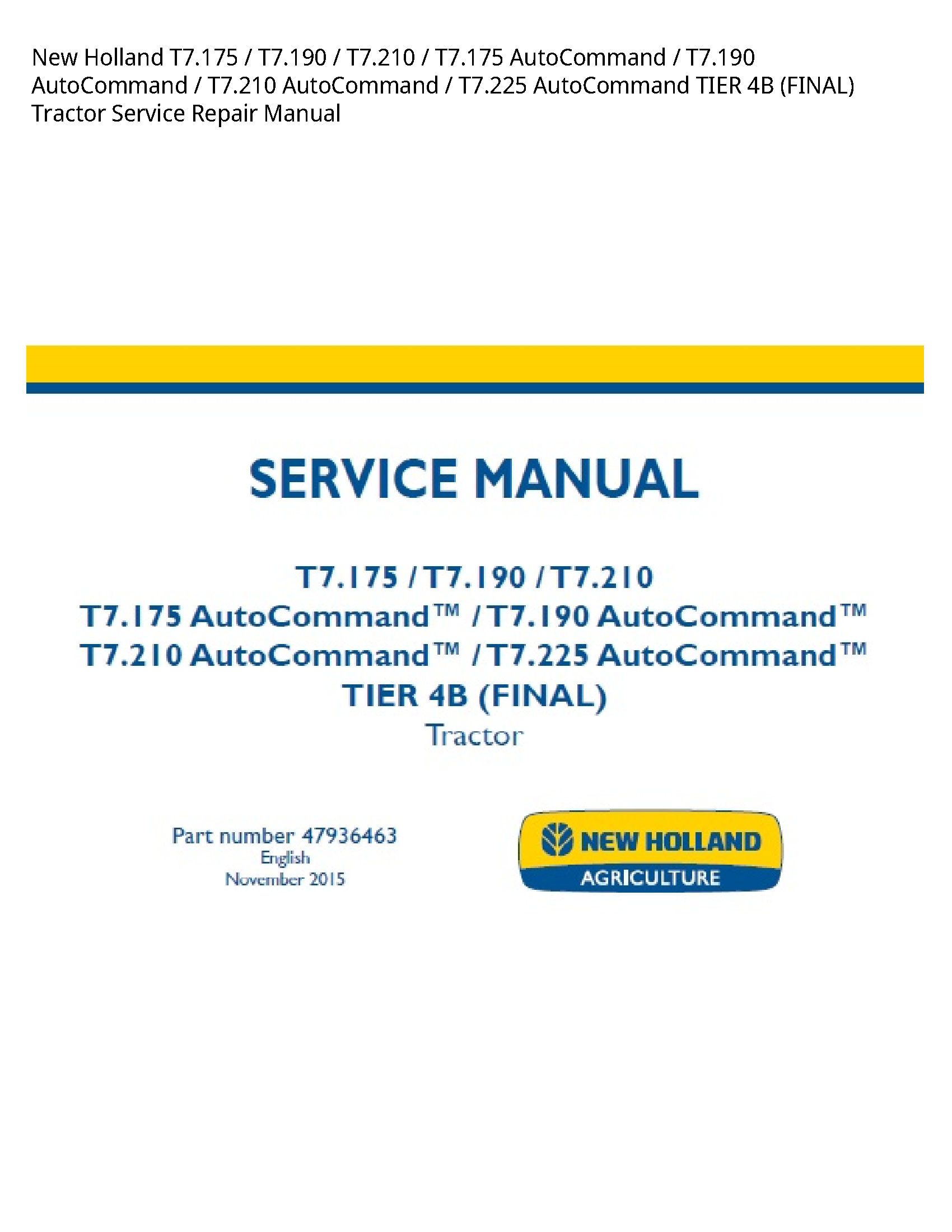 New Holland T7.175 AutoCommand AutoCommand AutoCommand AutoCommand TIER (FINAL) Tractor manual