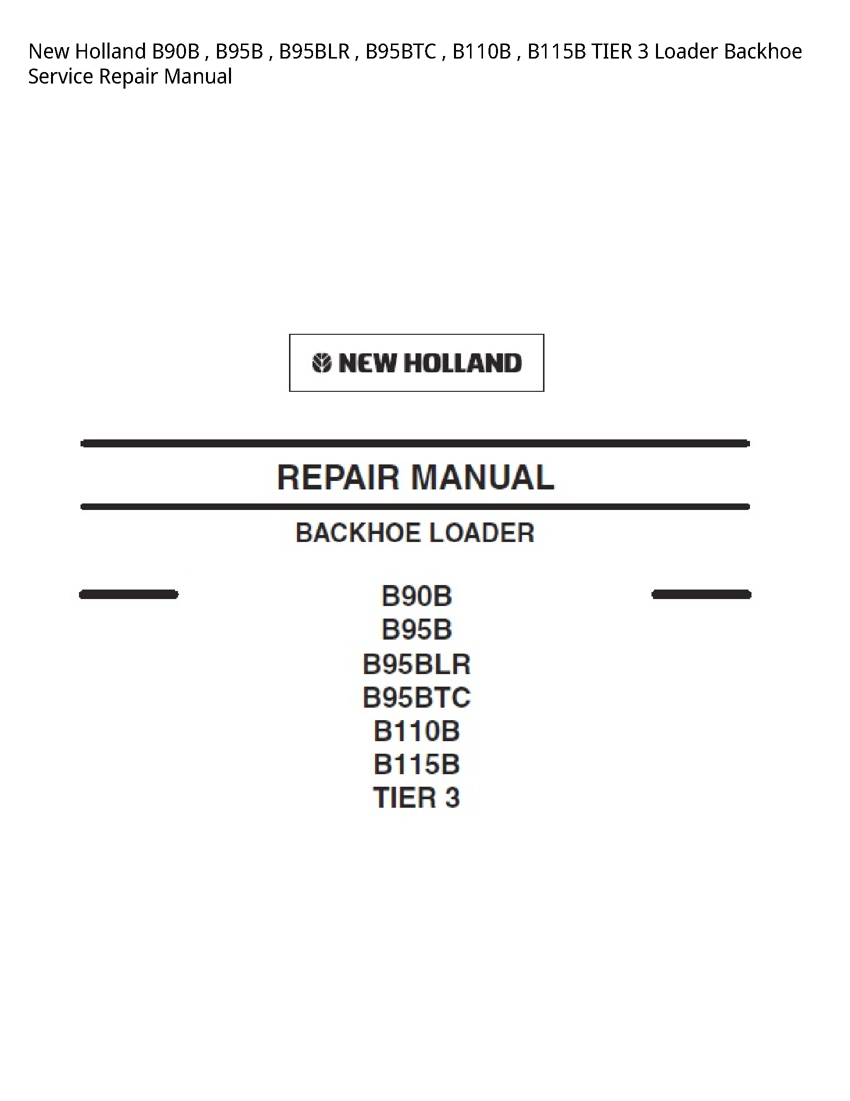 New Holland B90B TIER Loader Backhoe manual
