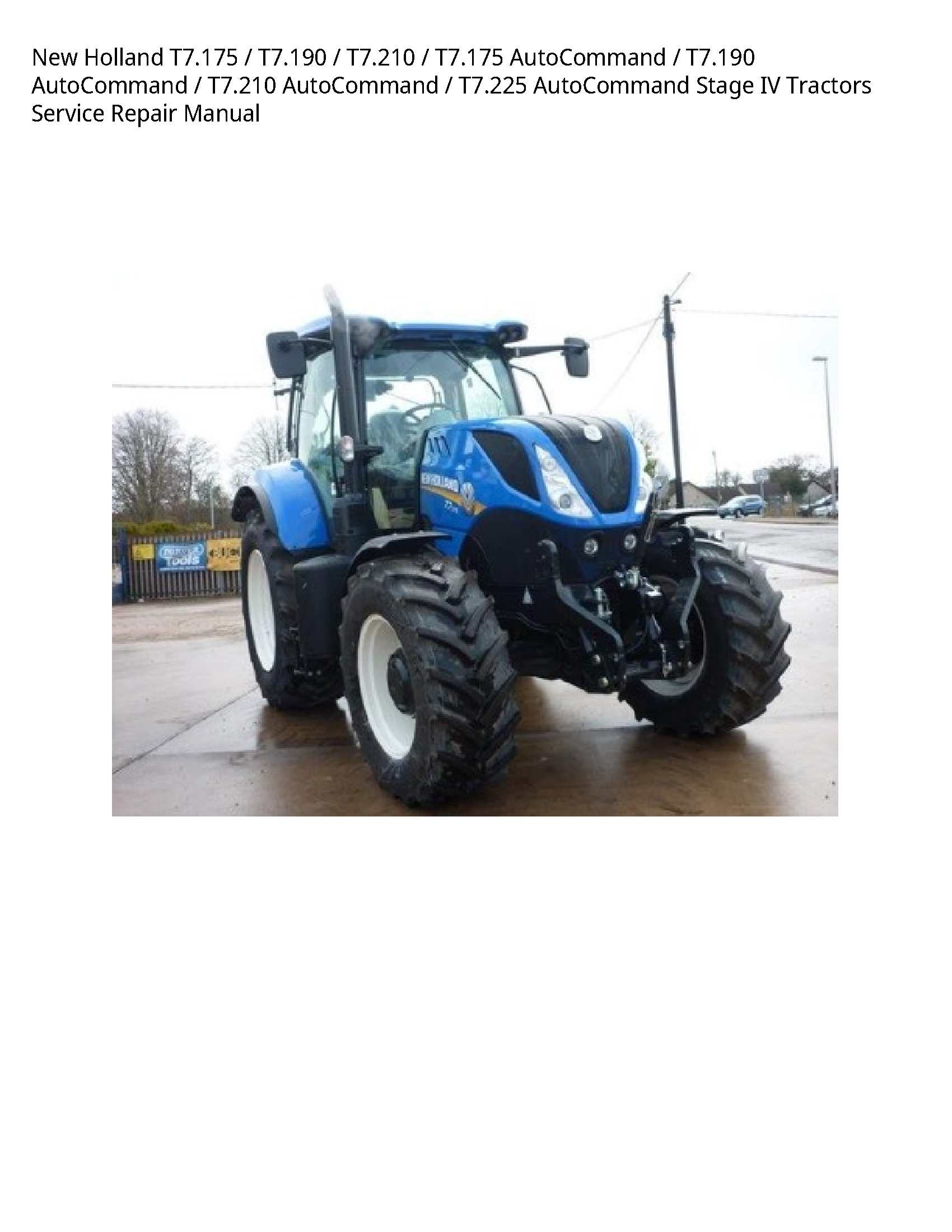 New Holland T7.175 AutoCommand AutoCommand AutoCommand AutoCommand Stage IV Tractors manual
