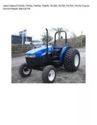 New Holland TN55D  TN55S  TN65D  TN65S  TN70D  TN70S  TN75D  TN75S Tractor Service Repair Manual NA preview