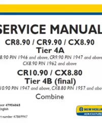 New Holland CR8.90 / CR9.90 / CX8.90 Tier 4A & CR10.90 / CX8.80 Tier 4B (final) Combine Service Repair Manual (NA) preview