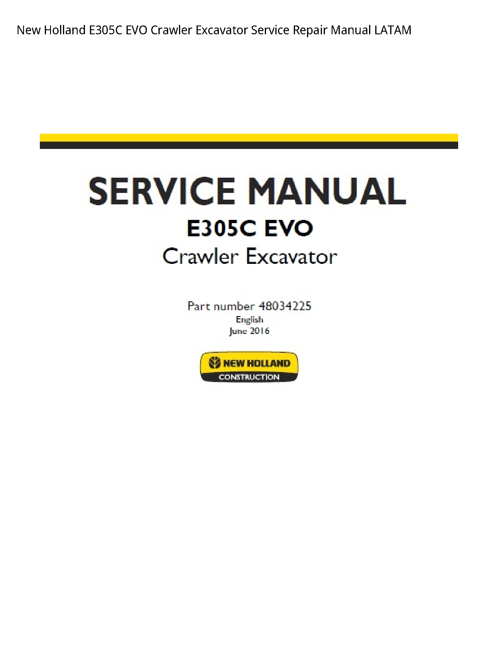 New Holland E305C EVO Crawler Excavator manual