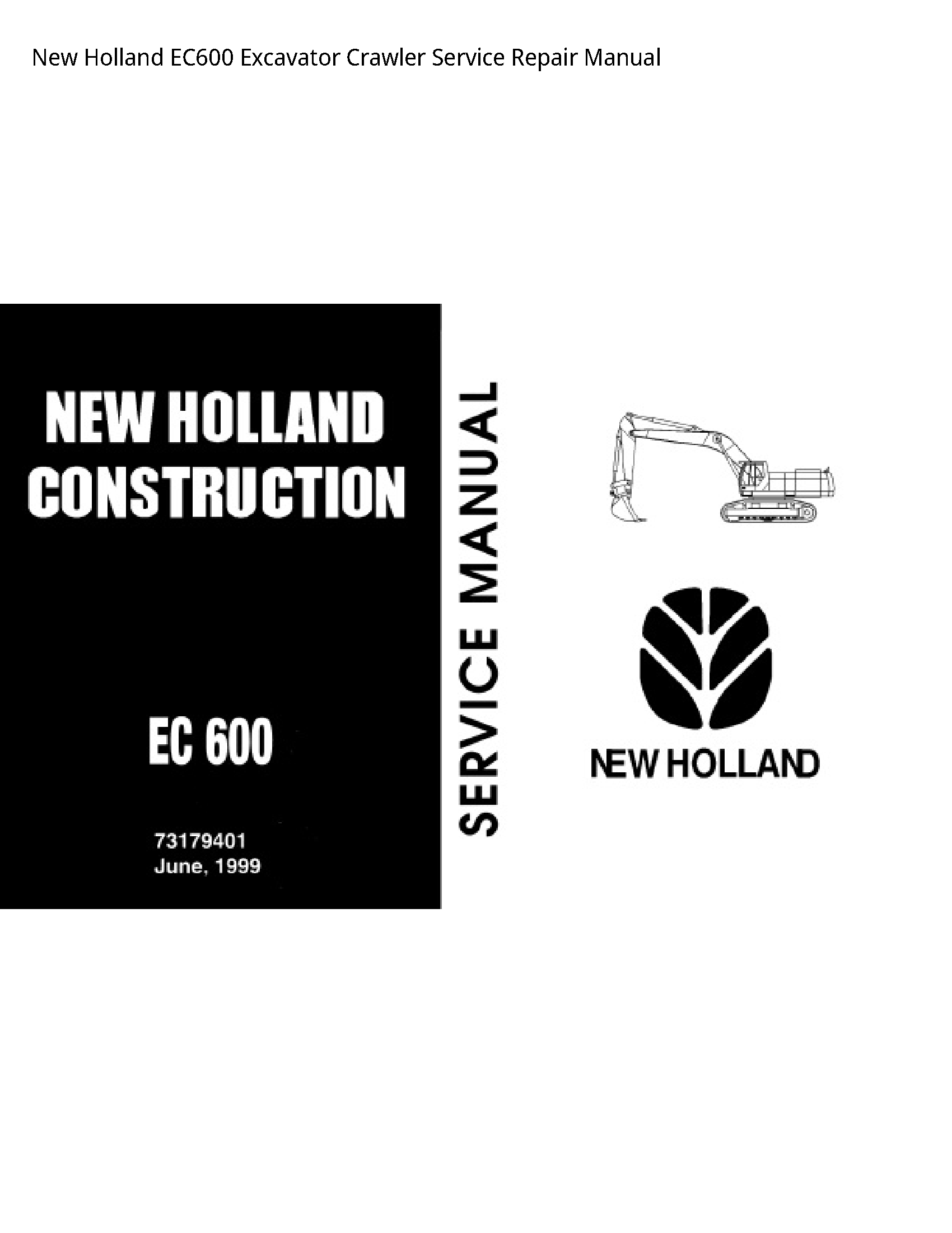 New Holland EC600 Excavator Crawler manual