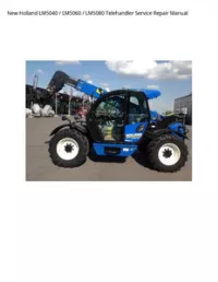 New Holland LM5040 / LM5060 / LM5080 Telehandler Service Repair Manual preview