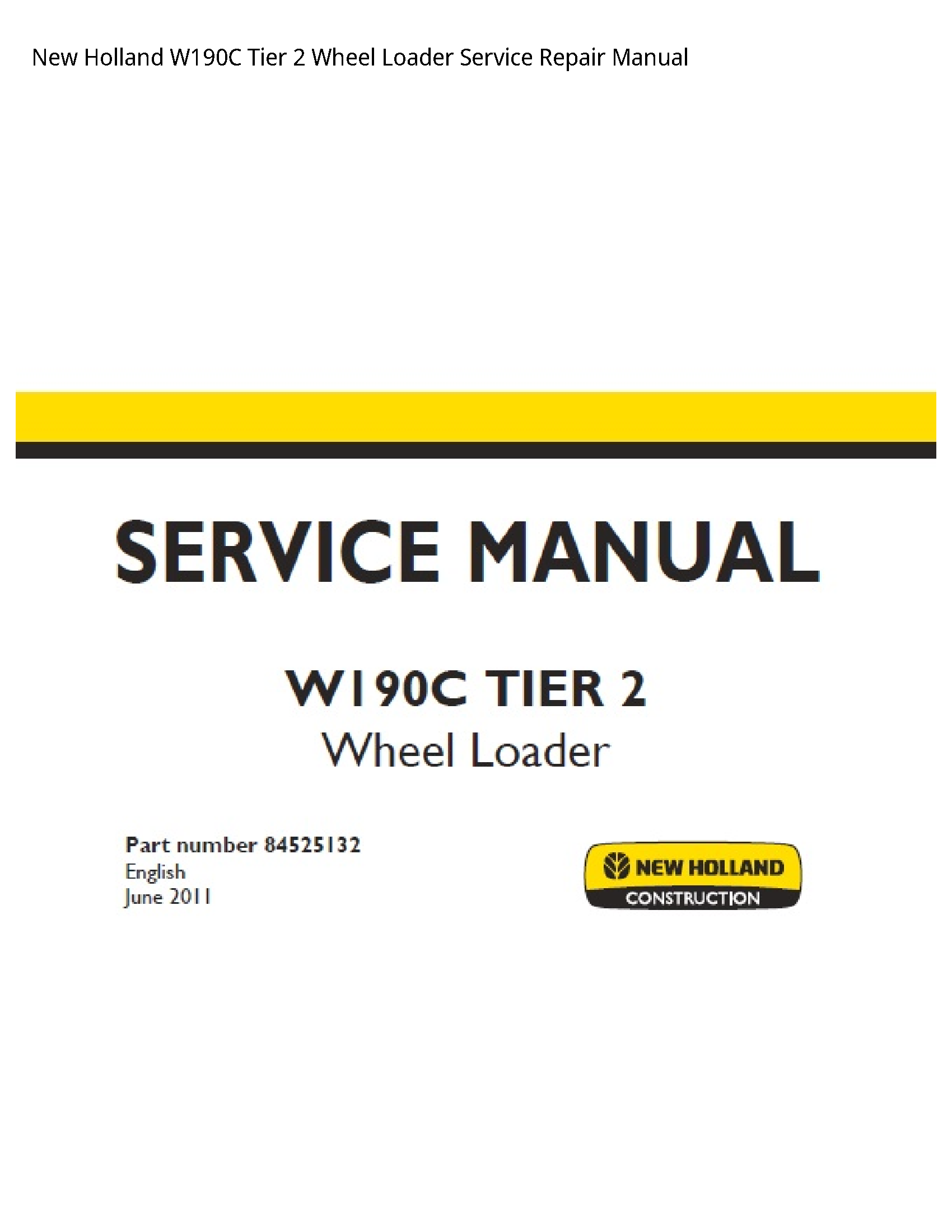 New Holland W190C Tier Wheel Loader manual