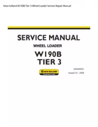 New Holland W190B Tier 3 Wheel Loader Service Repair Manual preview