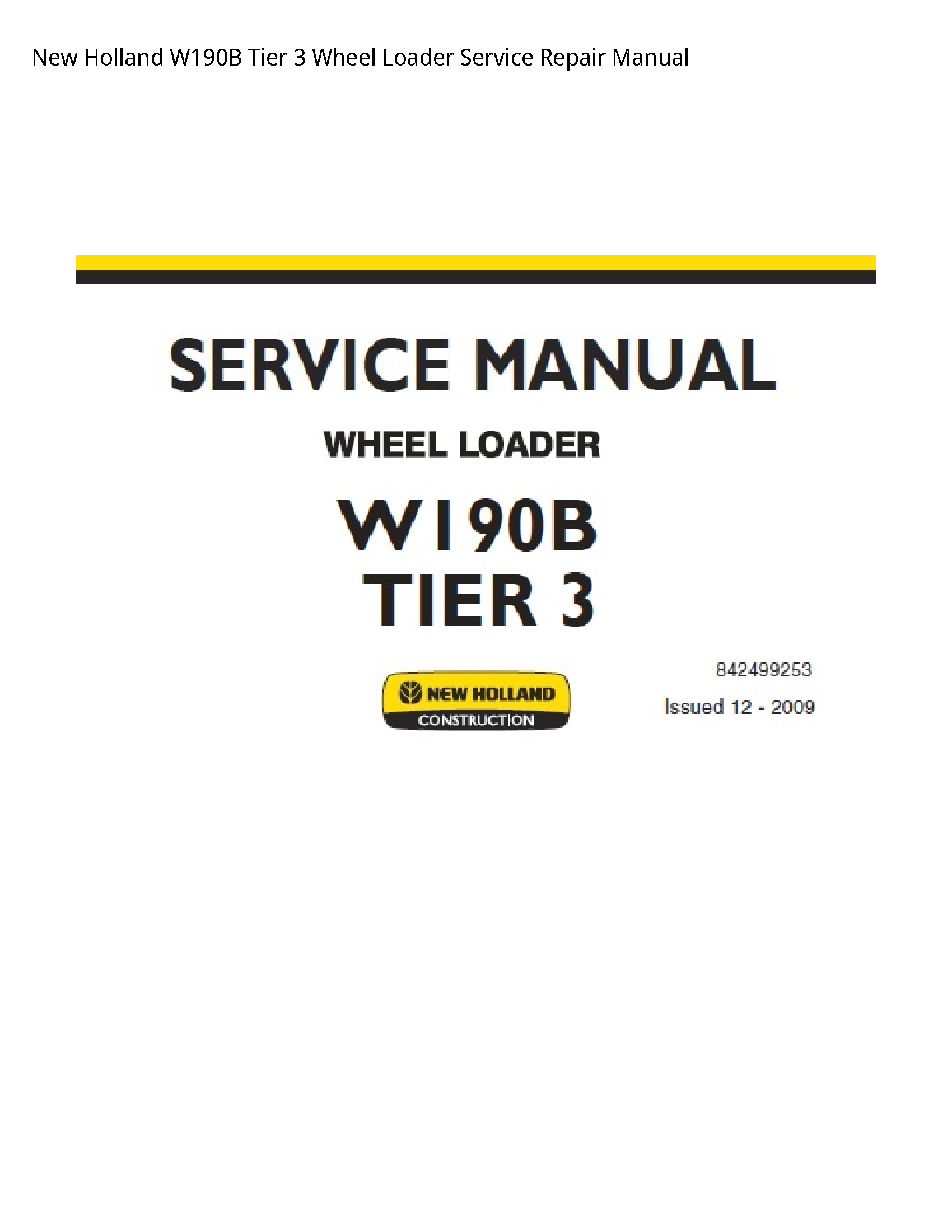 New Holland W190B Tier Wheel Loader manual